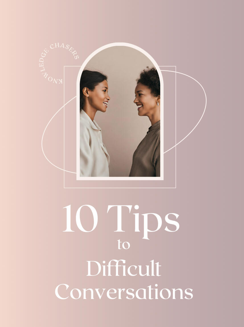 10 Tips to Difficult Conversations Ebook: