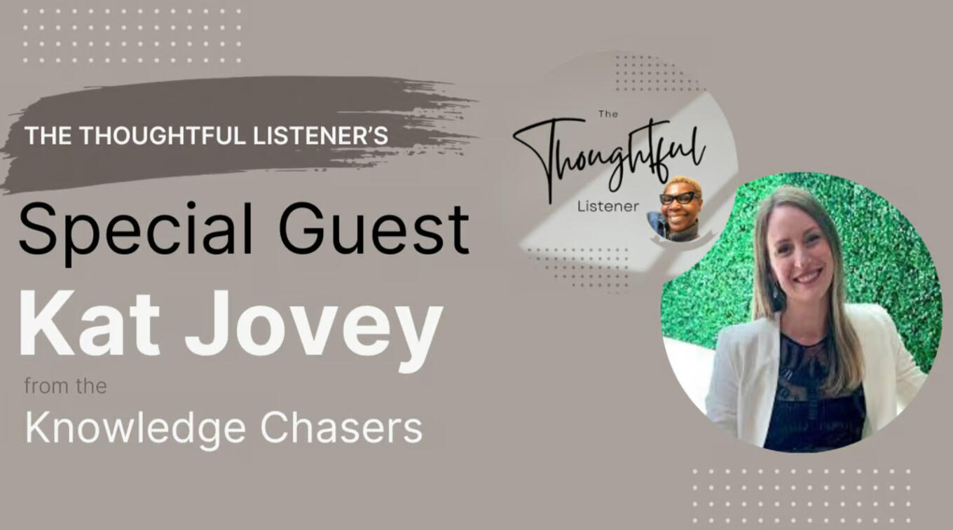 The Thoughtful Listener