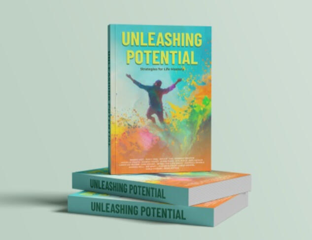Unleashing Potential: Strategies for Life Mastery